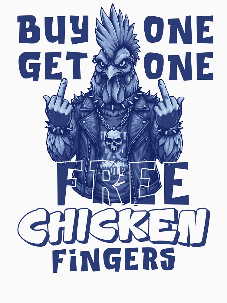 Chicken Fingers - Sarcastic Humor by Chaotic Joy Unisex