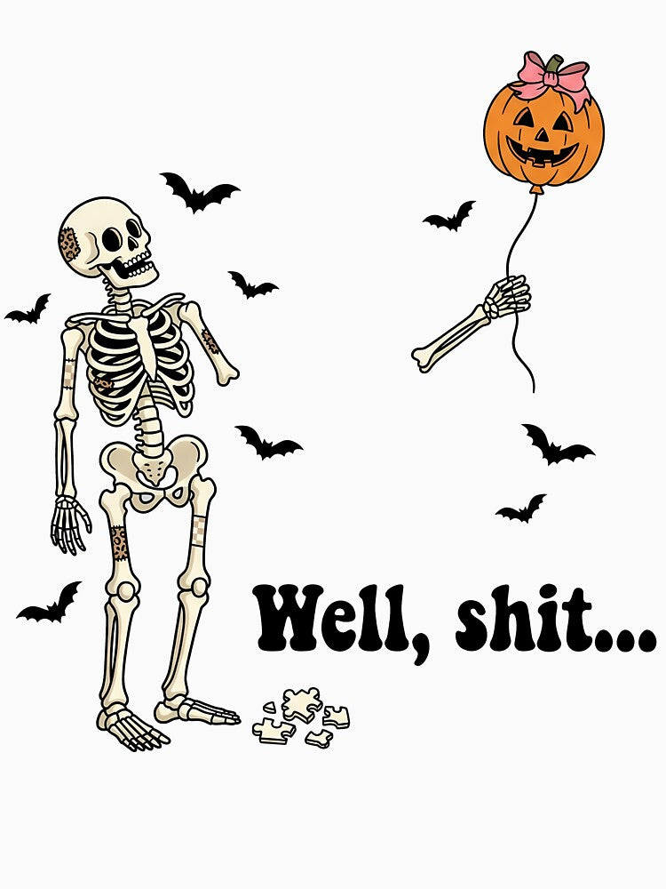 Funny Sarcastic Skeleton Halloween Dark Humor by KroghDs