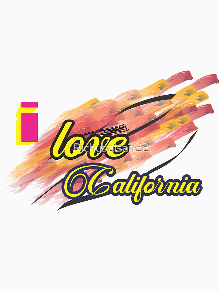 i love california by Richybalsan22