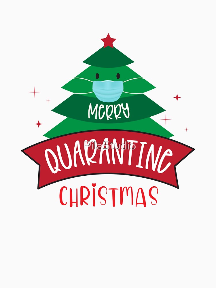 Funny Merry Quarantine Christmas Tree Wearing mask Essential T-Shirt by PilaStudio