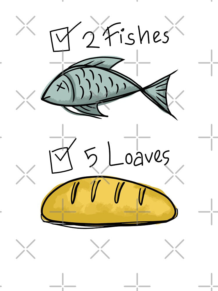 2 Fishes and 5 Loaves by Aruna25 Unisex
