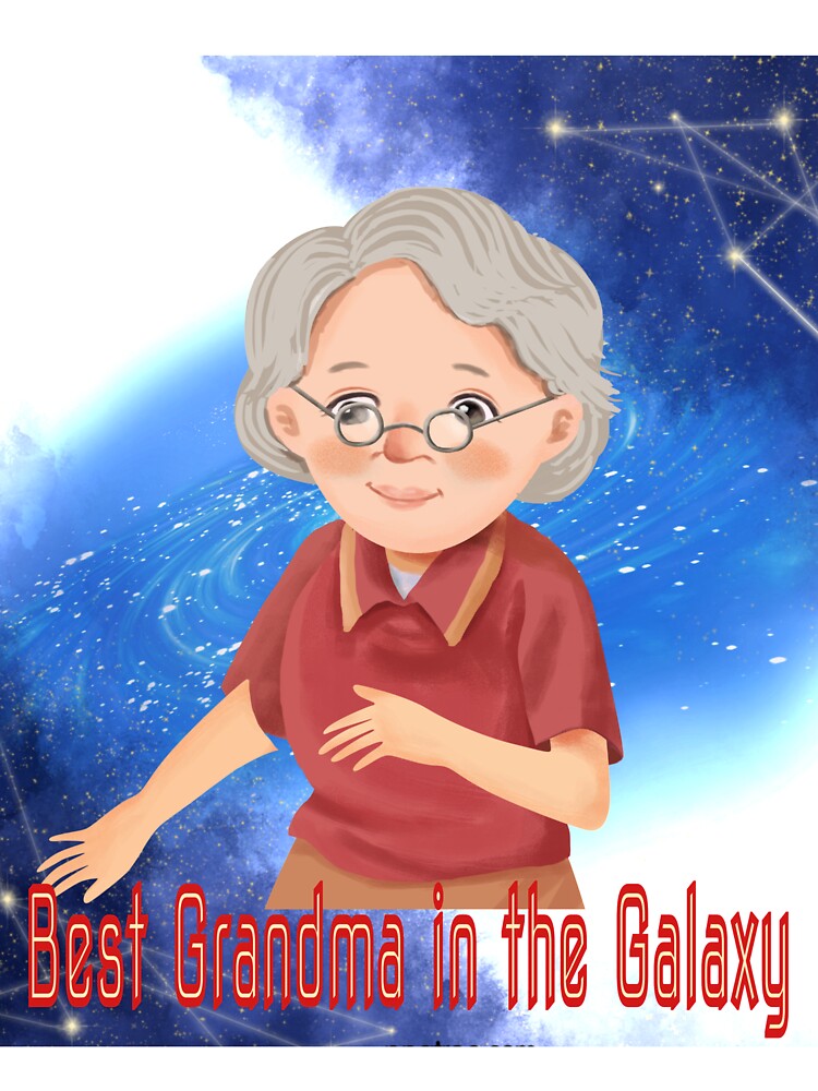 Best Grandma In the Galaxy Gramma Grandmother in Universe Cosmos by tengamerx