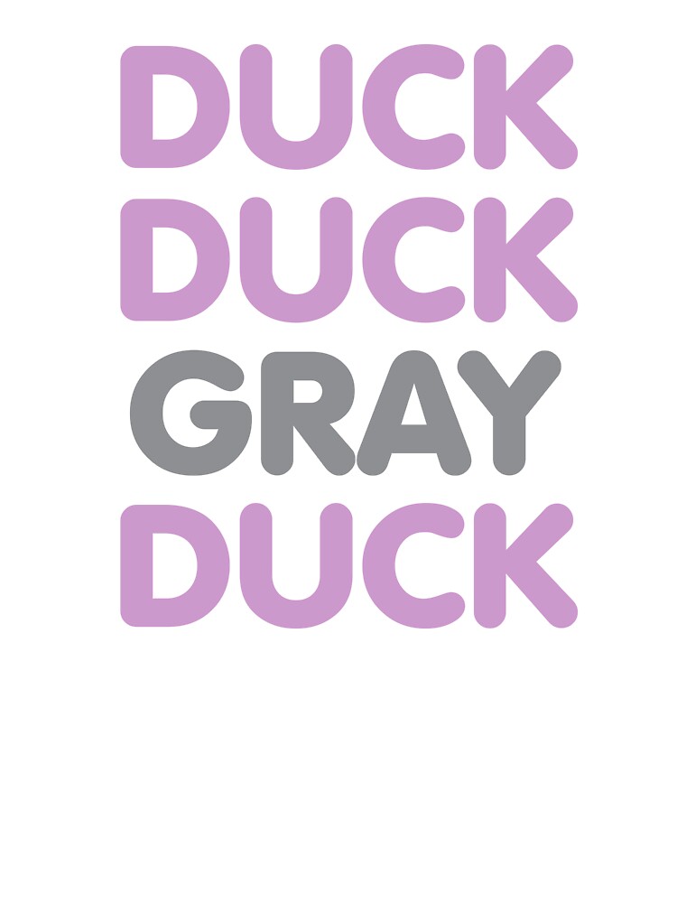 Duck Duck Gray Duck by DalePrestonArt