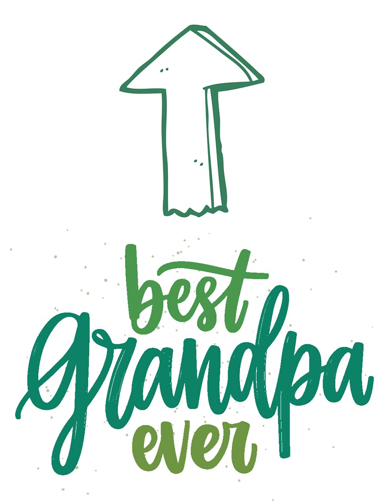 best grandpa ever by BJScottArt