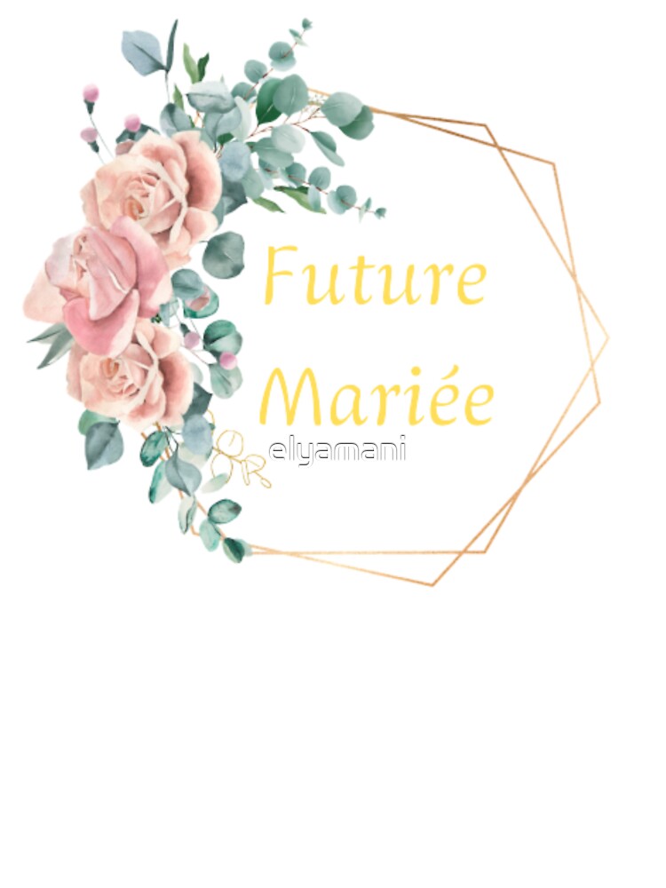 future mariée by elyamani