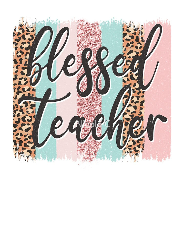 Pink Animal Print Teacher Appreciation Day Blessed Quote by Nicole Creates