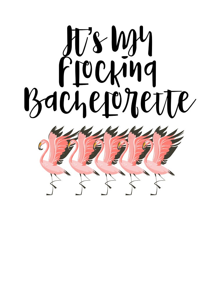 It's My Flocking Bachelorette Pink Flamingo Flock graphic by NoveltyMerch
