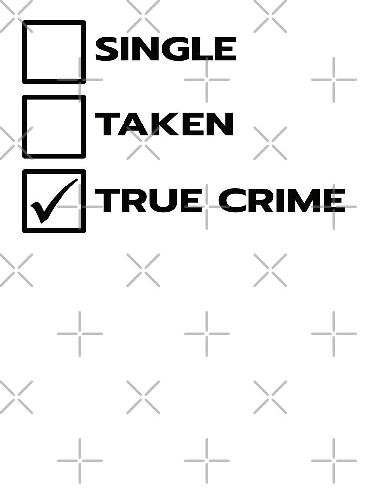 Single Taken True Crime by teesaurus
