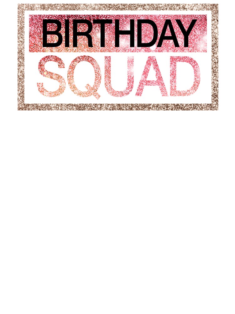 Birthday Squad by autlu