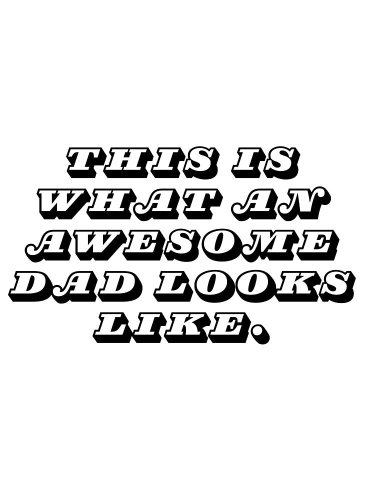 Awesome Dad Bold Statement Typograph by Buzzenon