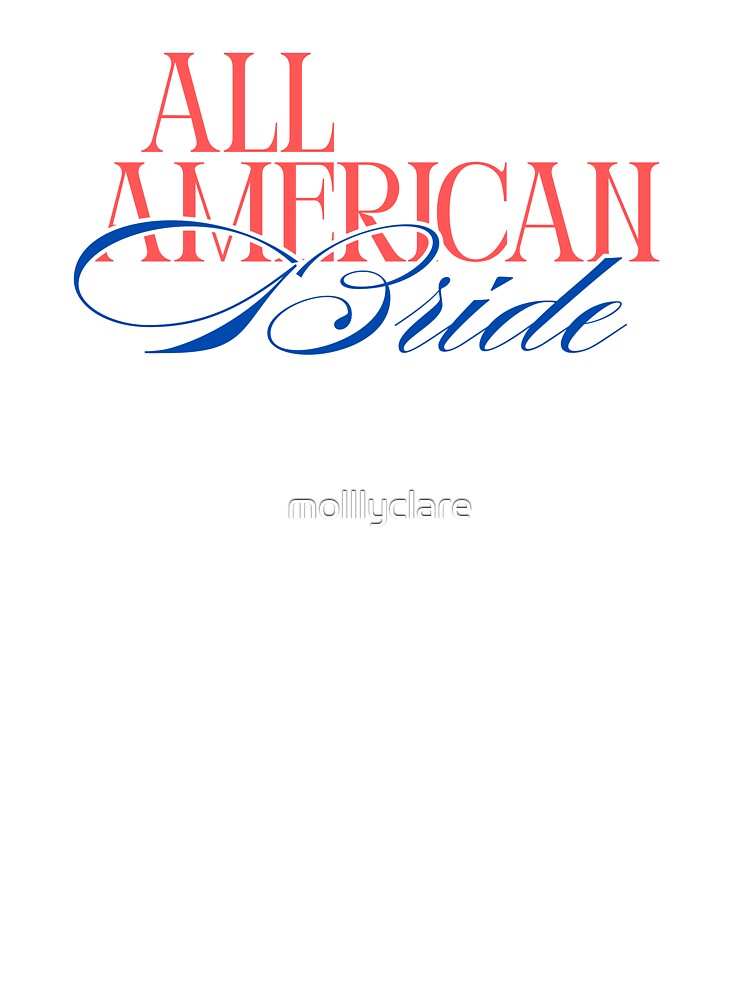 All American Bride - Red White and Blue Bachelorette by Stickers by @molllyclare