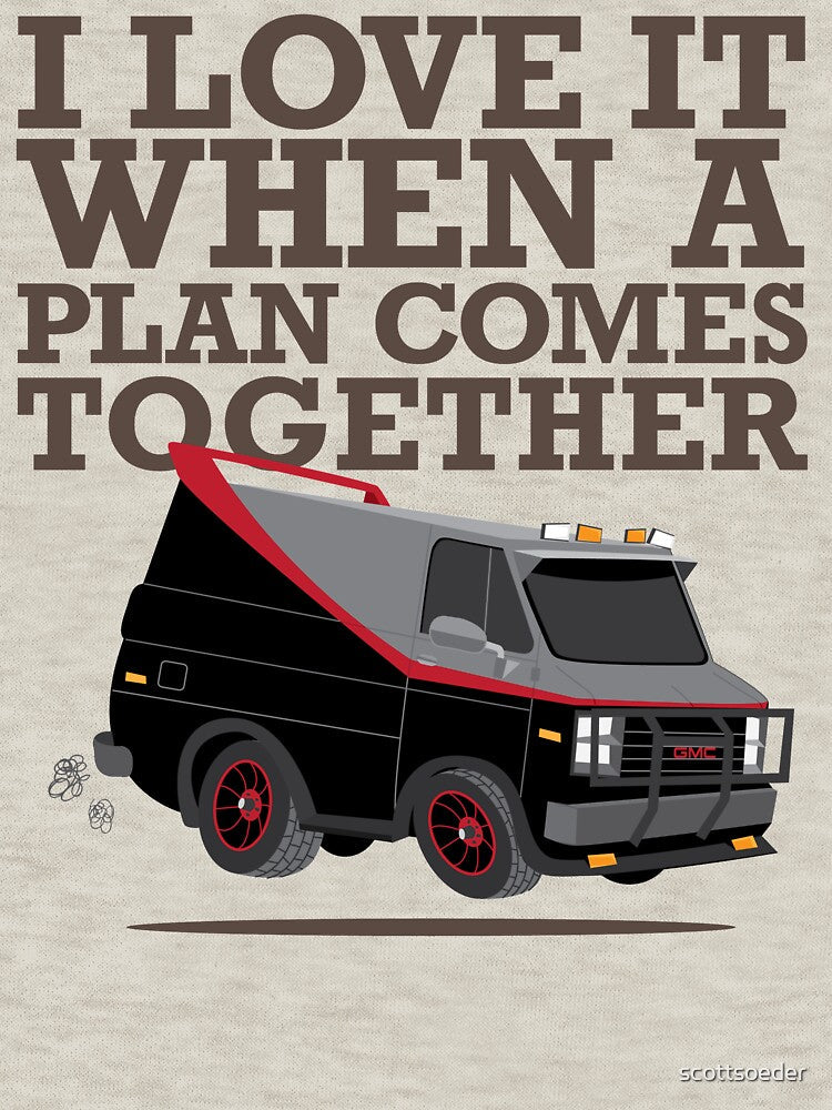 The A Team is the Best Team by scottsoeder Unisex