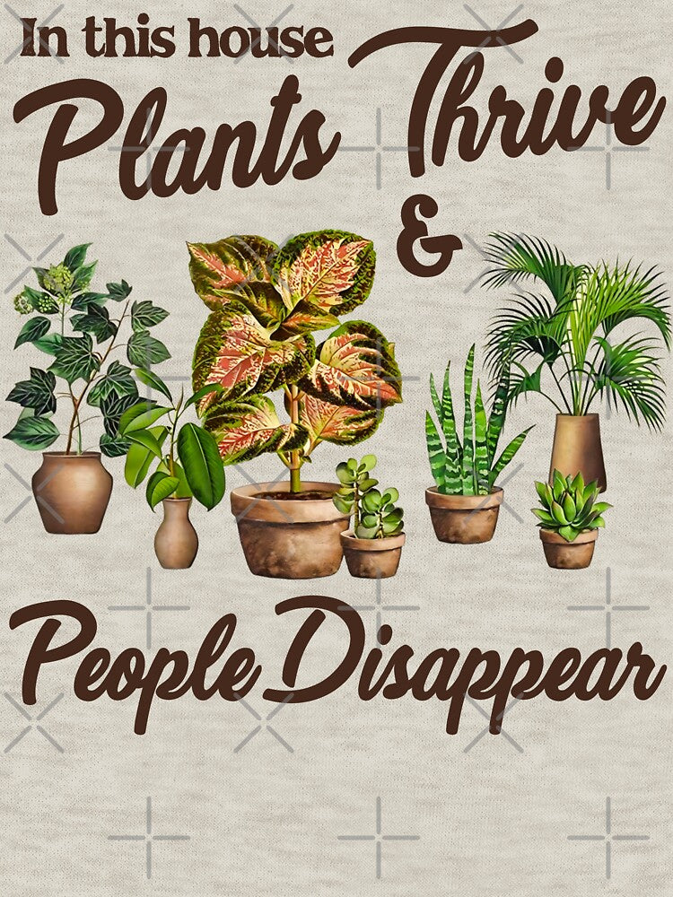 In This House Plants Thrive and People Disappear by ourkid