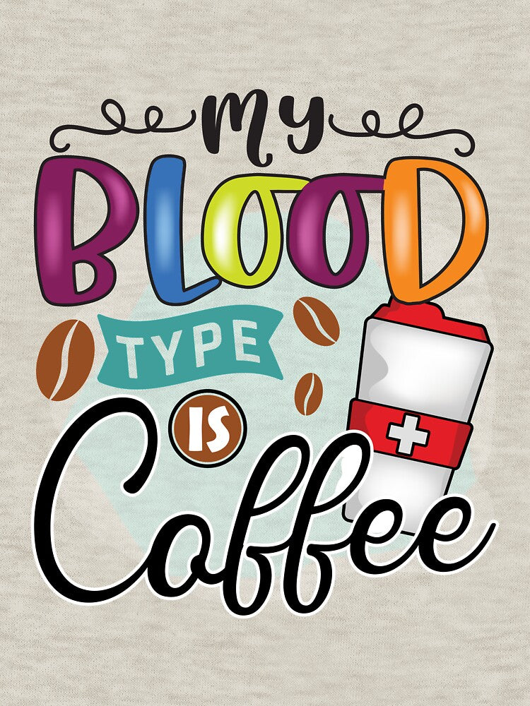 MY BLOOD TYPE IS COFFEE by HASSANBADRI2050