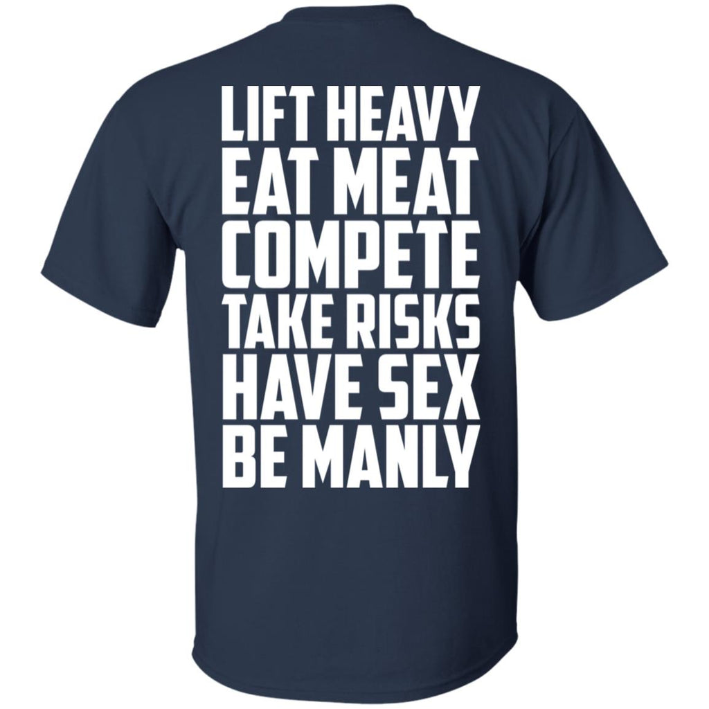 Life Heavy Eat Meat Compete Take Risks Have Sex Be Manly s, , Tank Unisex