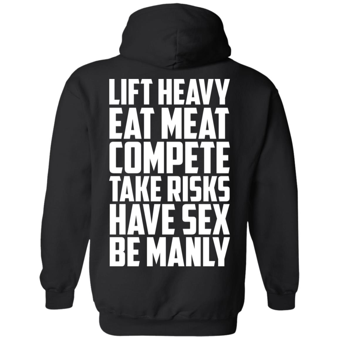 Life Heavy Eat Meat Compete Take Risks Have Sex Be Manly s, , Tank Unisex