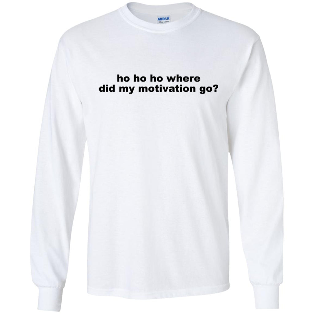 Ho Ho Ho Where Did My Motivation Go s, , Tank Unisex