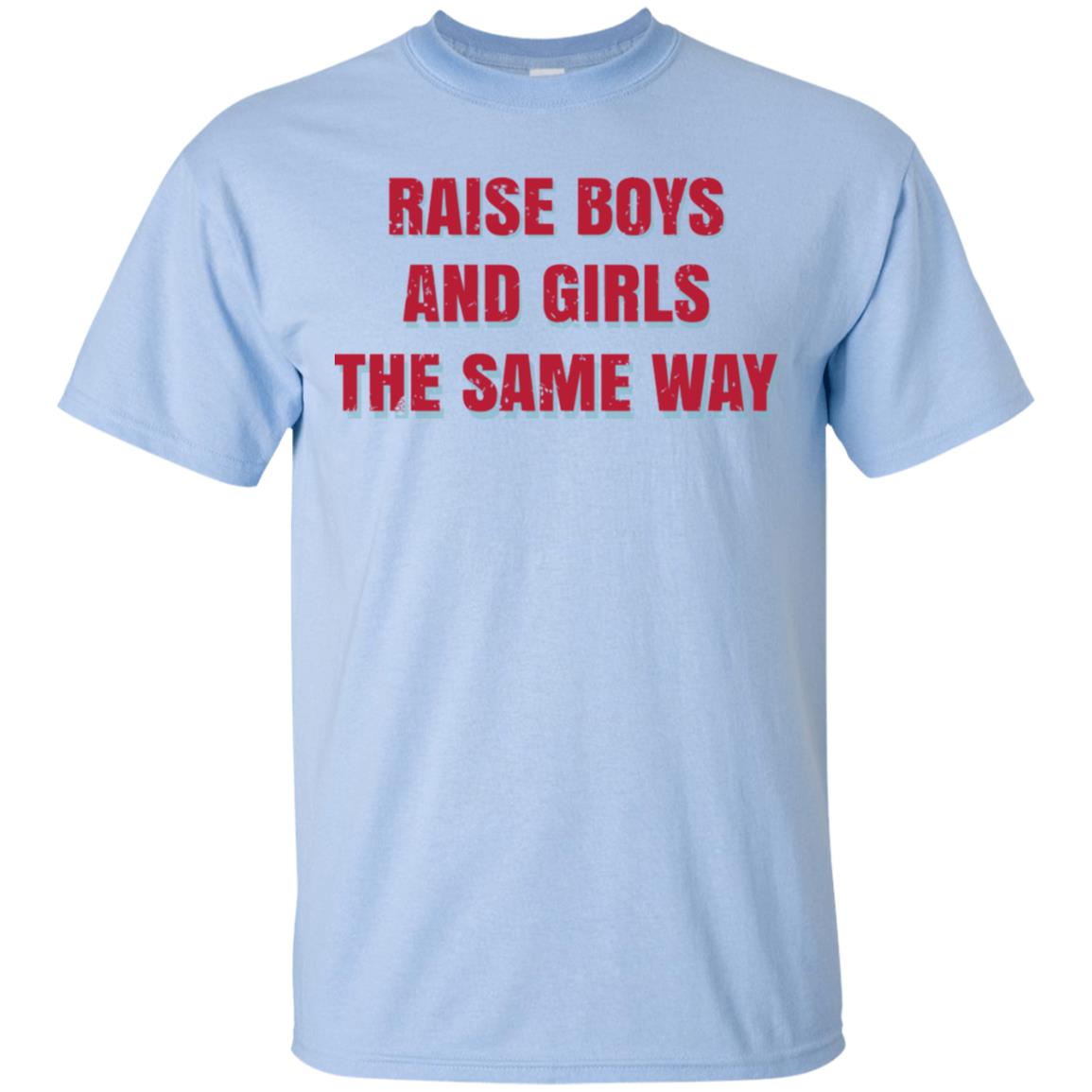 Raise Boys And Girls The Same Way s, , Tank Unisex