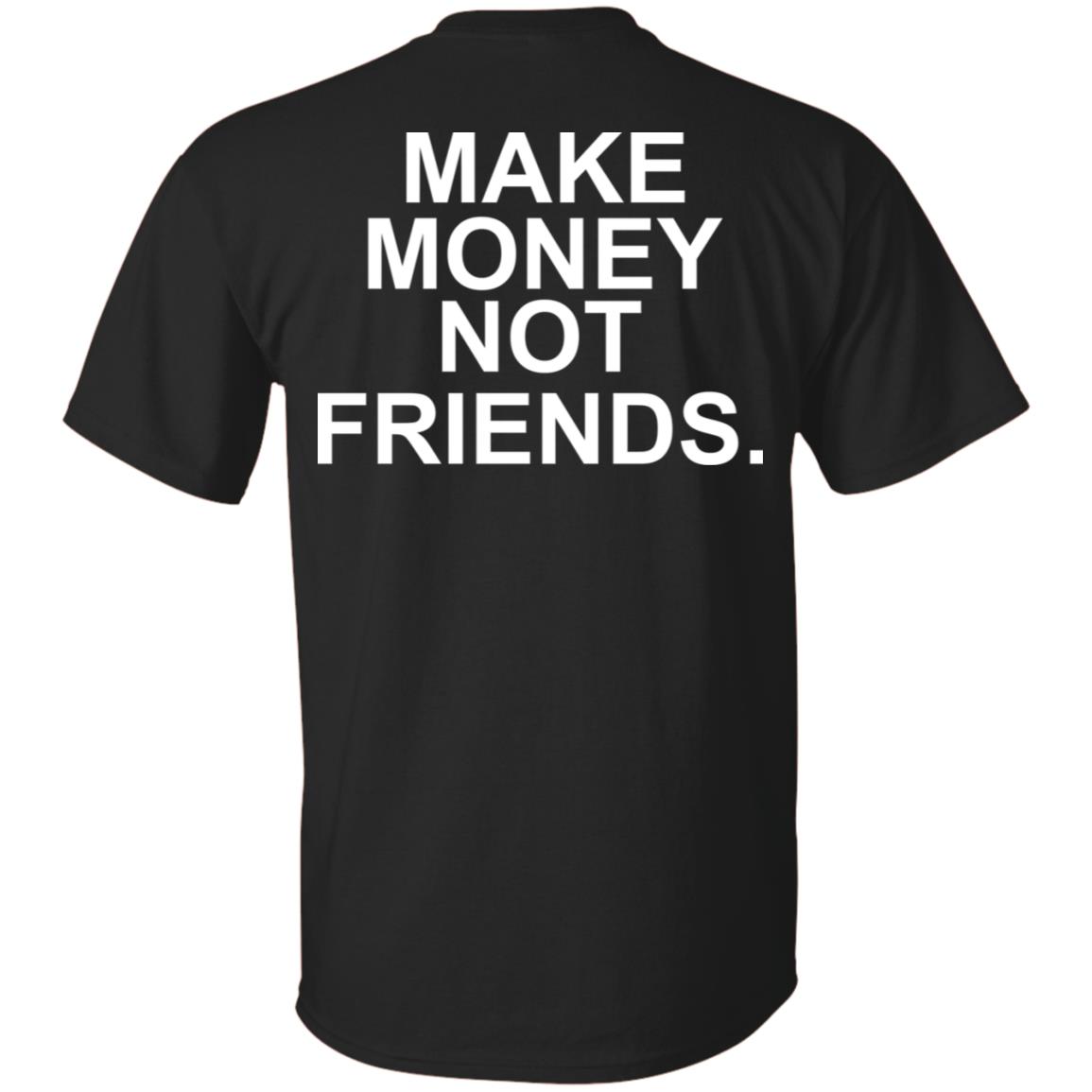 Make Money Not Friends s, , Tank Unisex
