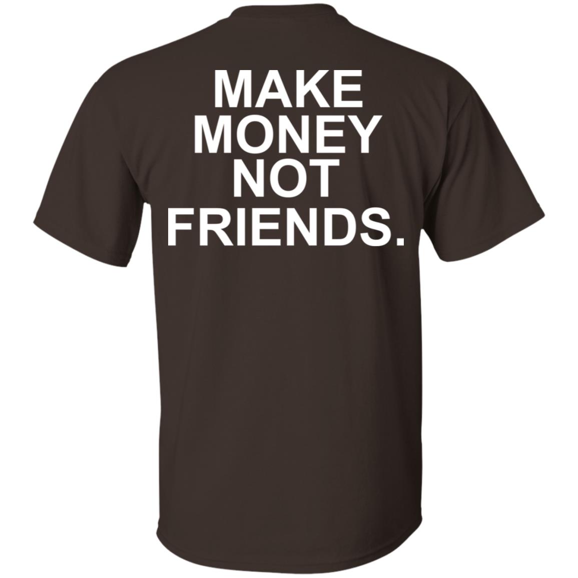 Make Money Not Friends s, , Tank Unisex