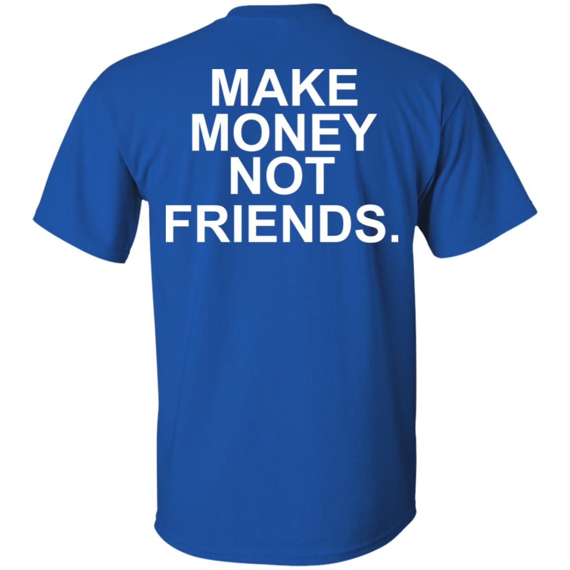 Make Money Not Friends s, , Tank Unisex