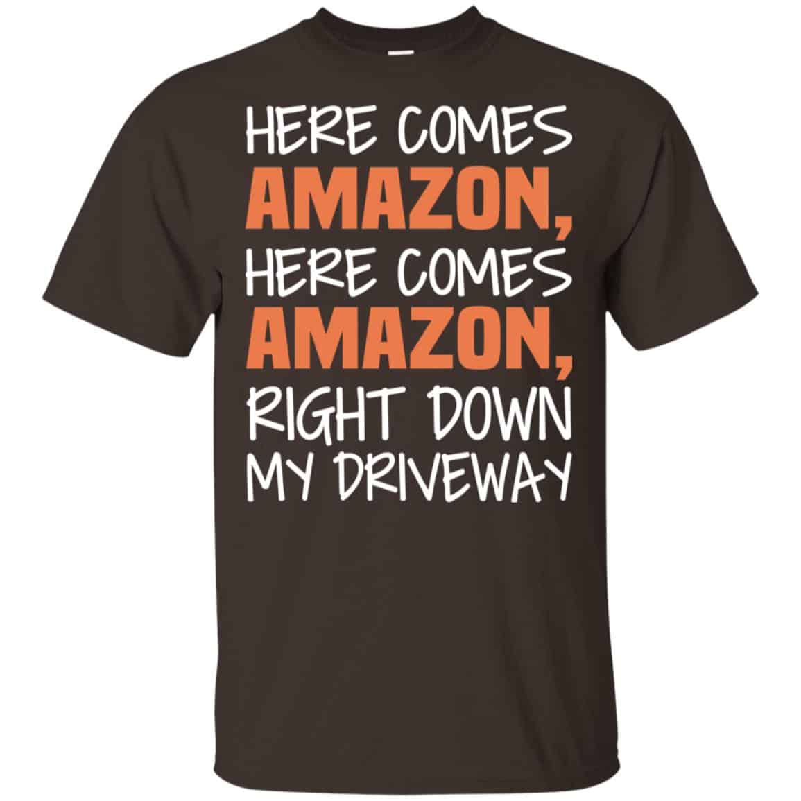 Here Comes Amazon Here Come Amazon Right Down My Driveway s, , Tank Unisex