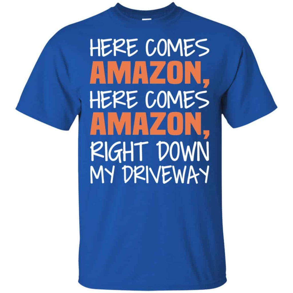 Here Comes Amazon Here Come Amazon Right Down My Driveway s, , Tank Unisex