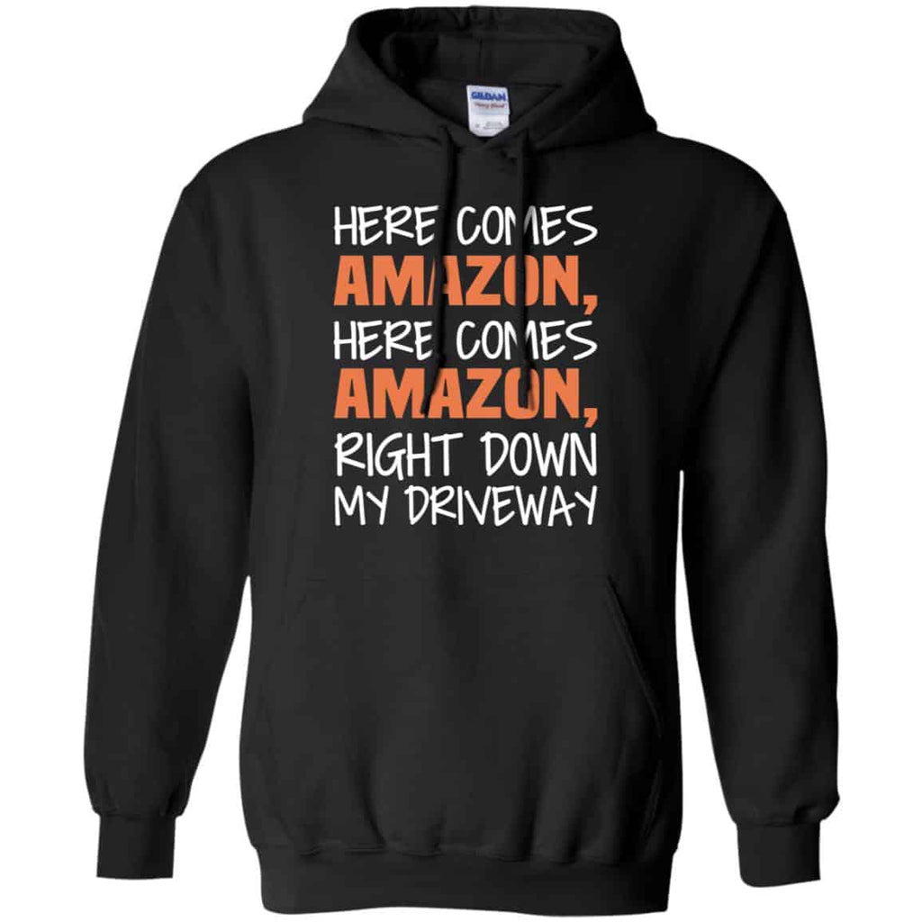 Here Comes Amazon Here Come Amazon Right Down My Driveway s, , Tank Unisex