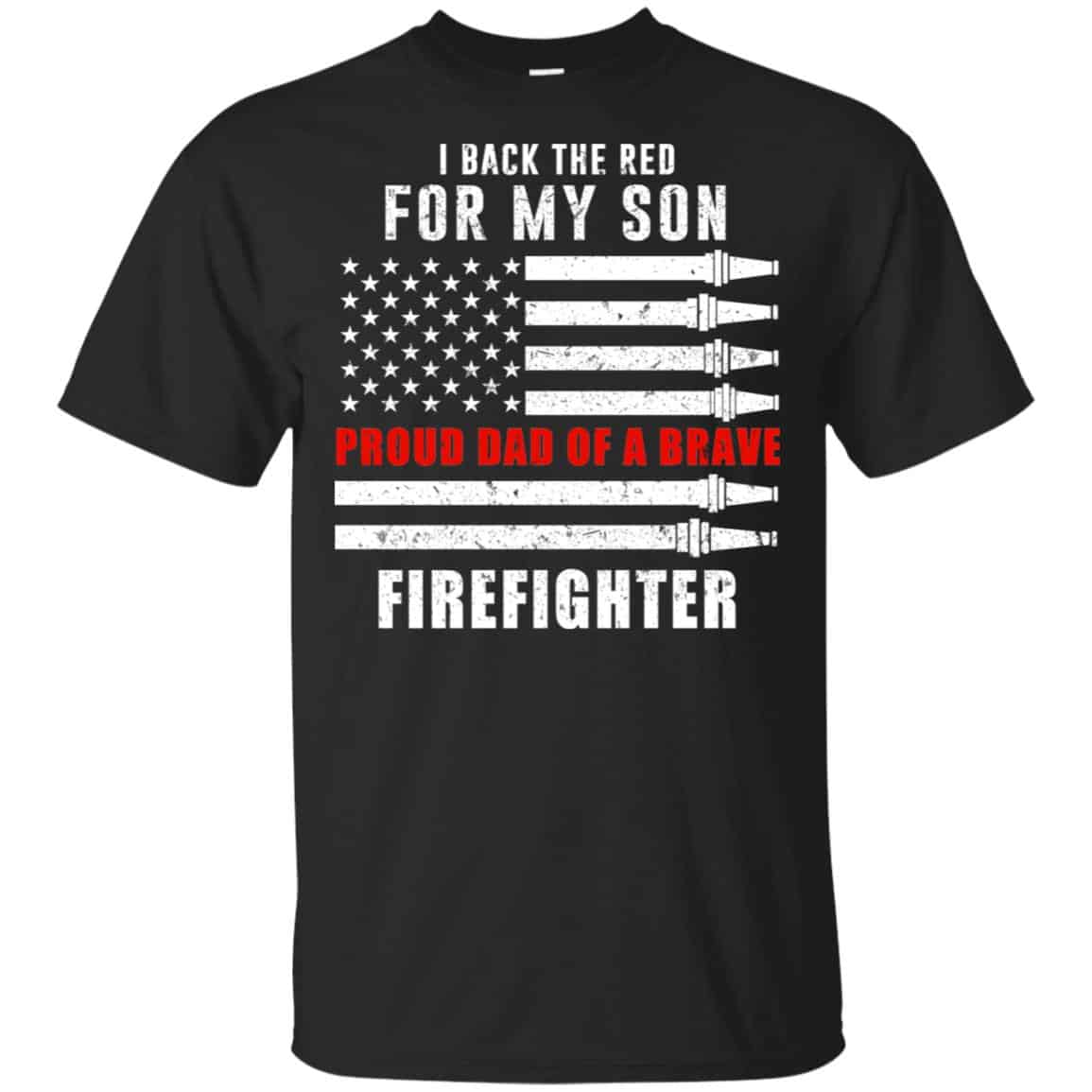 I Back The Red For My Son Proud Dad Of A Brave Firefighter s, , Tank Unisex