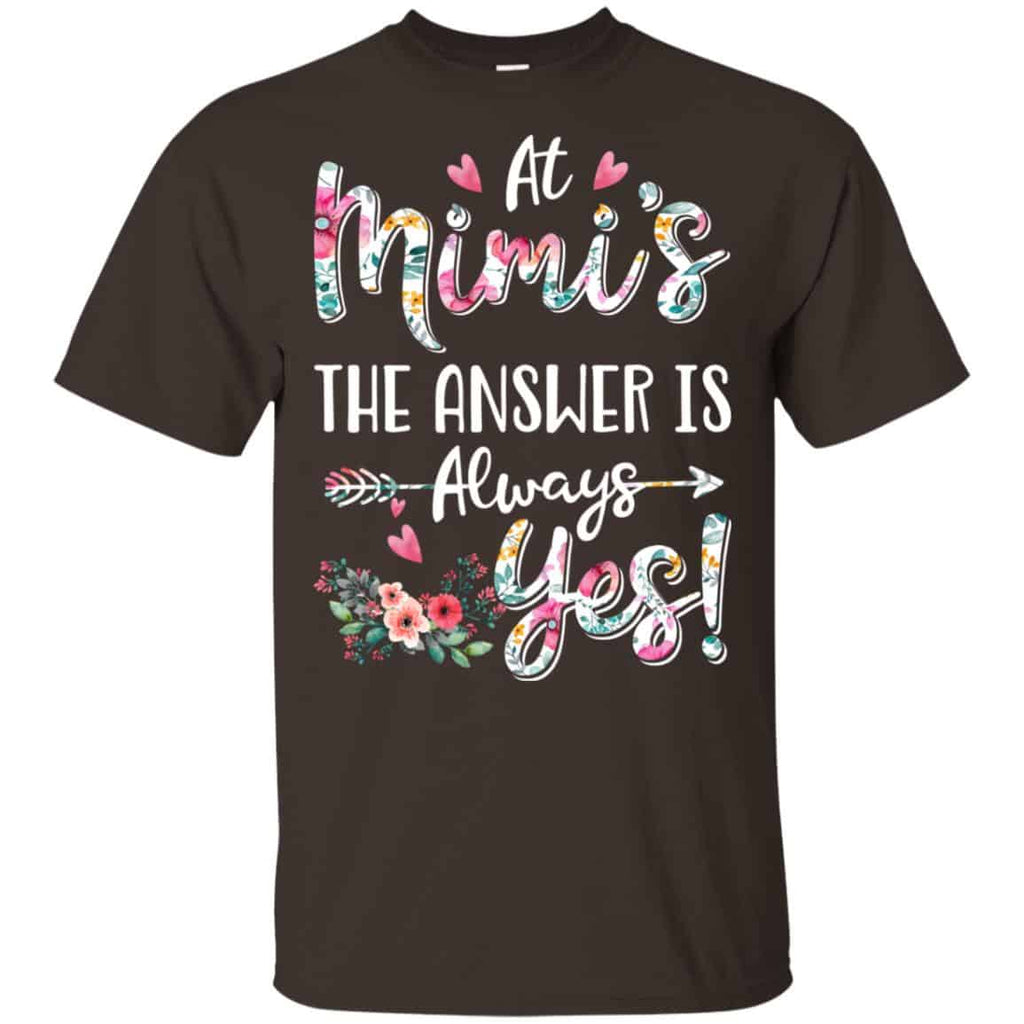 At Mimi’s The Answer Is Always Yes Floral Mother’s Day Gift s, , Tank Unisex
