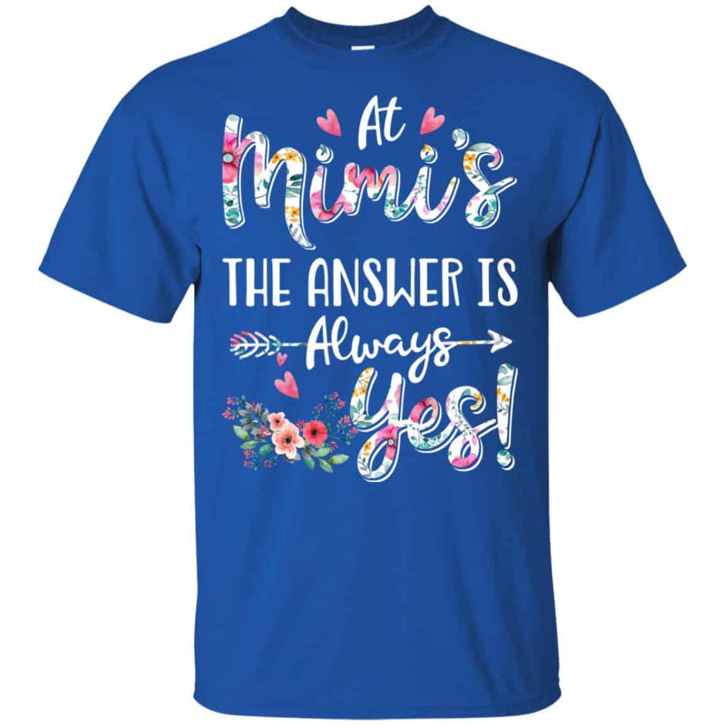 At Mimi’s The Answer Is Always Yes Floral Mother’s Day Gift s, , Tank Unisex
