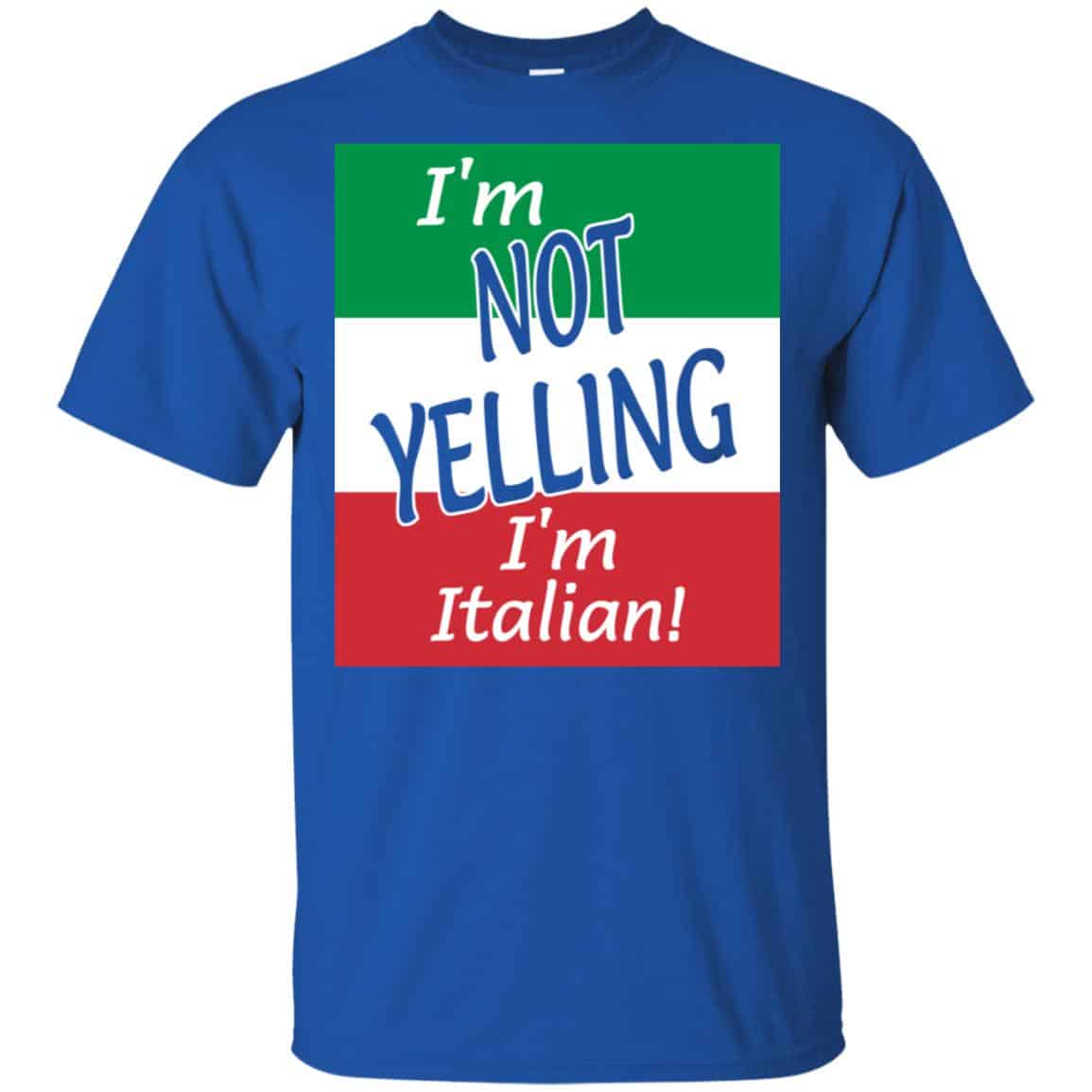 I’m Not Yelling I’m Italian Shirt, , Tank Unisex