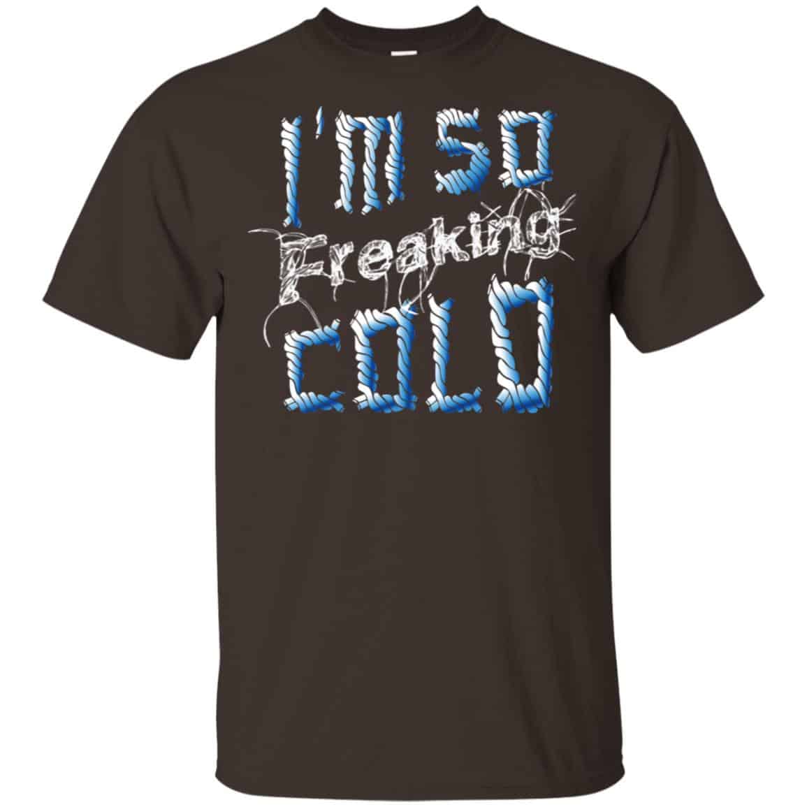 I’m So Freaking Cold s, , Tank Unisex
