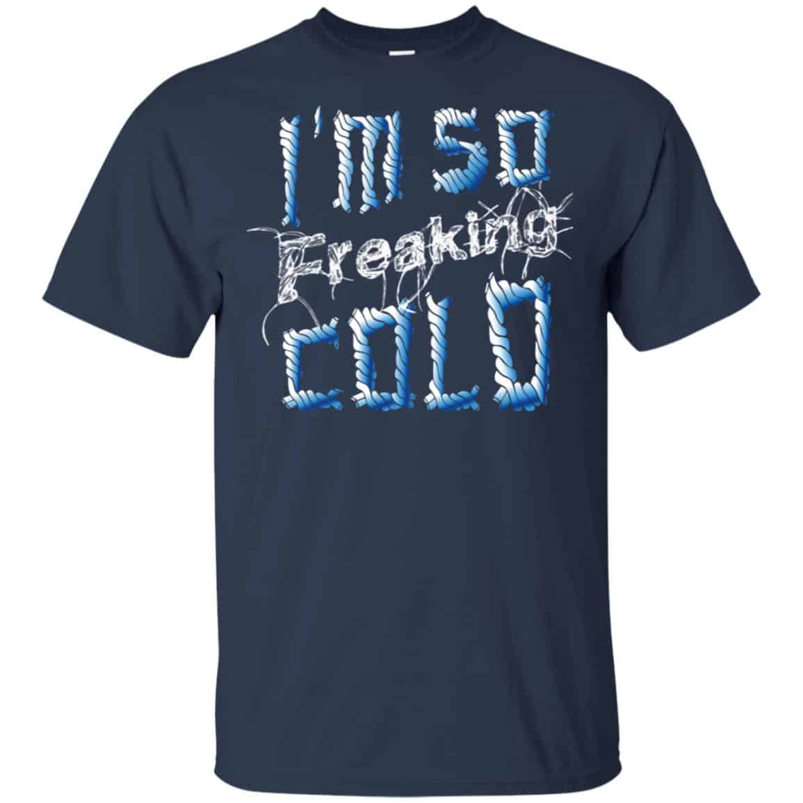 I’m So Freaking Cold s, , Tank Unisex