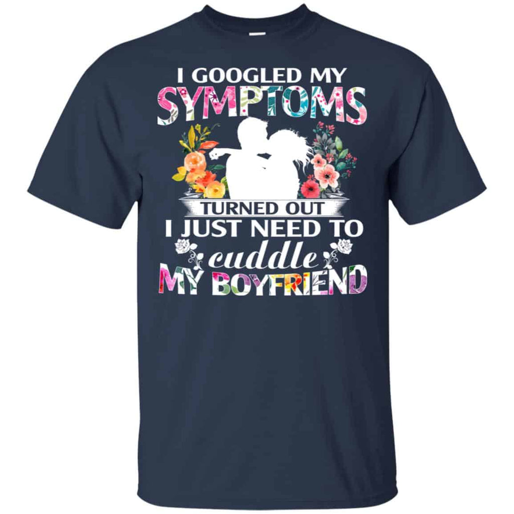 I Googled My Symptoms Turned Out I Just Need To Cuddle My Boyfriend s, , Tank