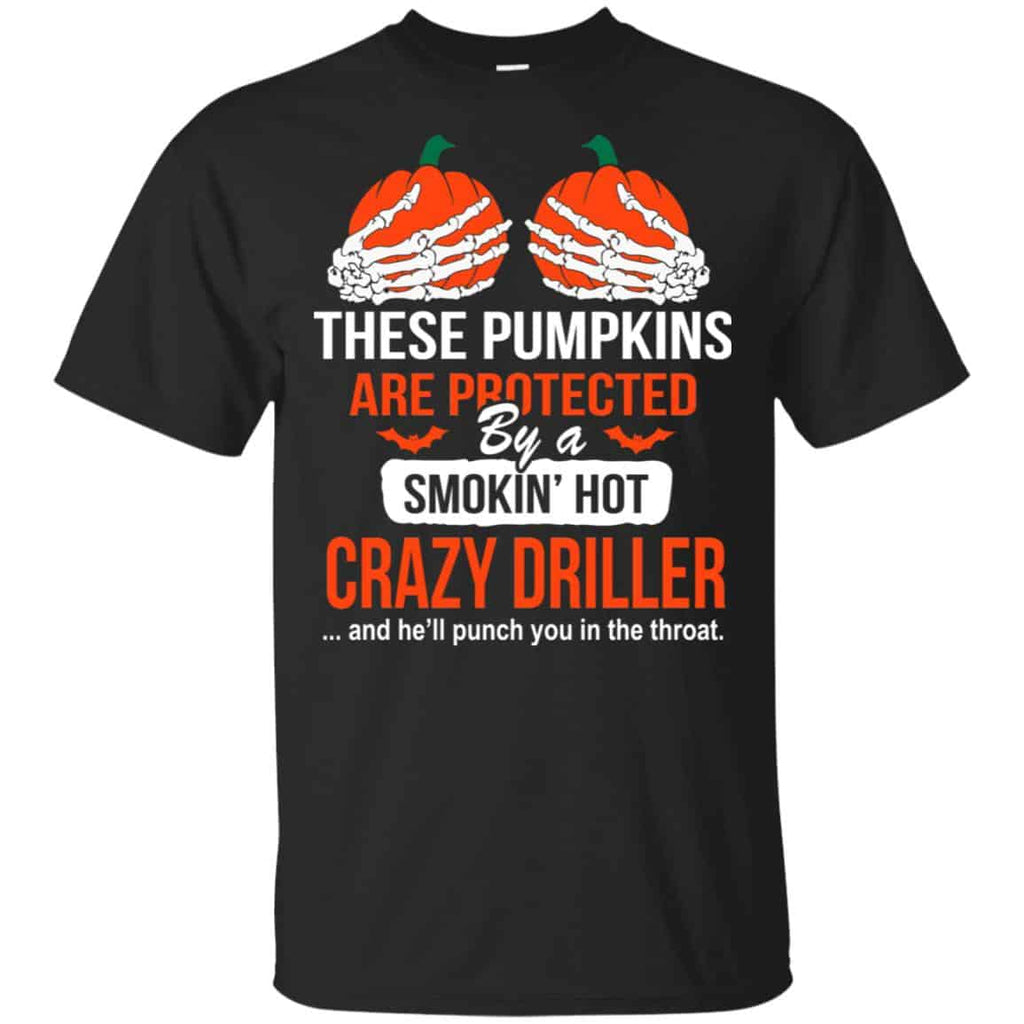These Pumpkins Are Protected By A Smoking Hot Crazy Driller s, , Tank Unisex