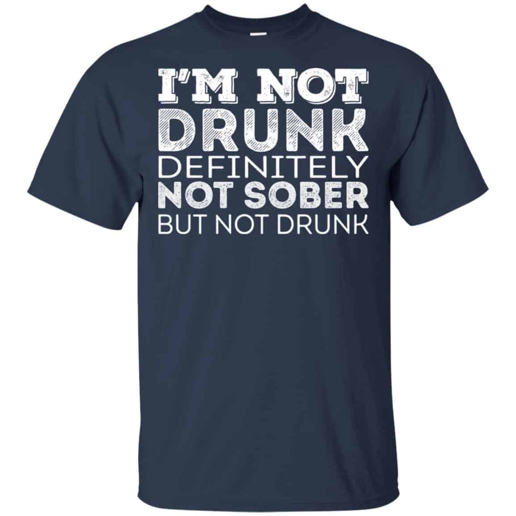 I’m Not Drunk Definitely Not Sober But Not Drunk s, , Tank Unisex
