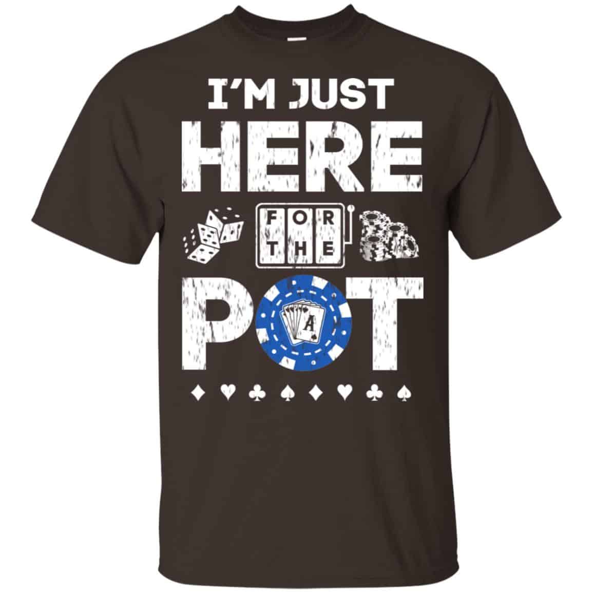 I’m Just Here For The Pot Poker Lovers s, , Tank Unisex
