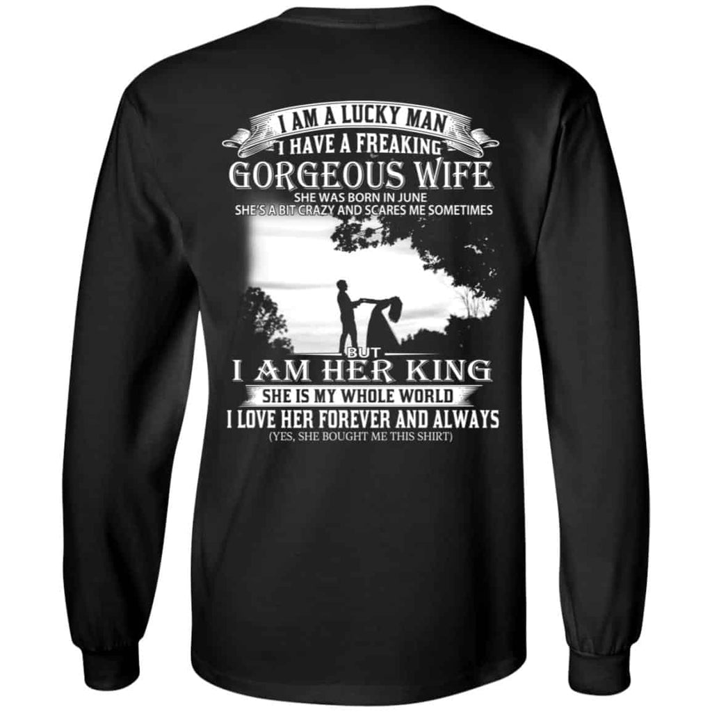 I Am A Lucky Man I Have A Freaking Gorgeous Wife Was Born In June s, , Tank Unisex