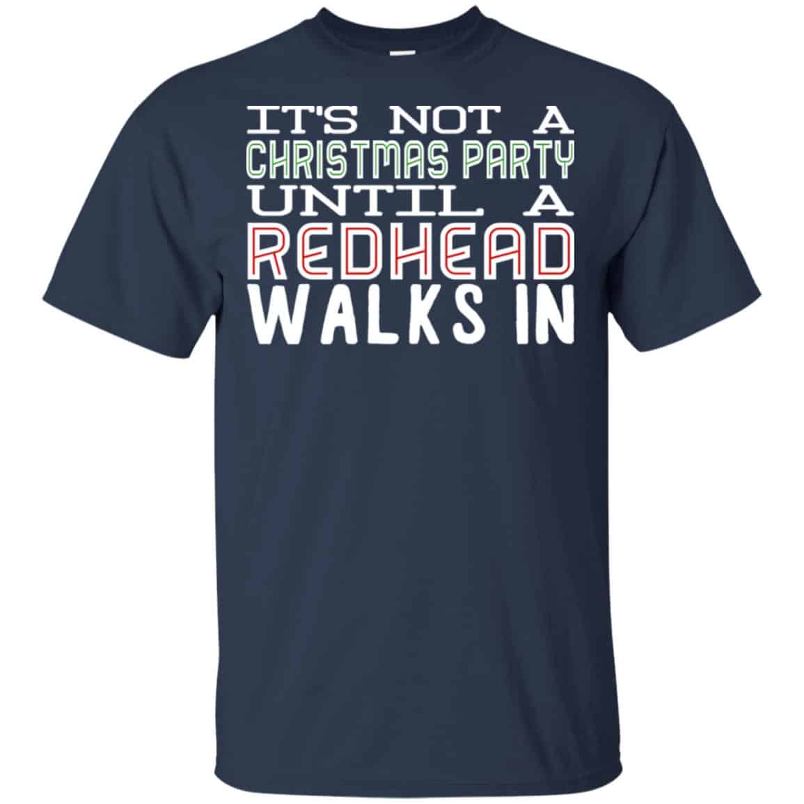 It’s Not A Christmas Party Until A Redhead Walks In s, , Tank Unisex