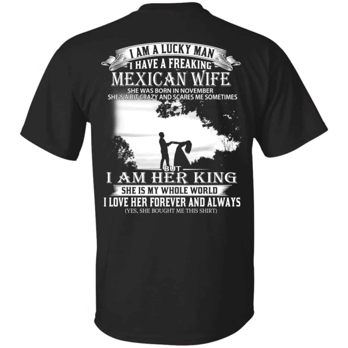I Am A Lucky Man I Have A Freaking Mexican Wife Was Born In November s, , Tank