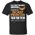 If At First You Don’t Succeed Try Doing What Your Body Piercer Told You To Do The First Time s, , Tank