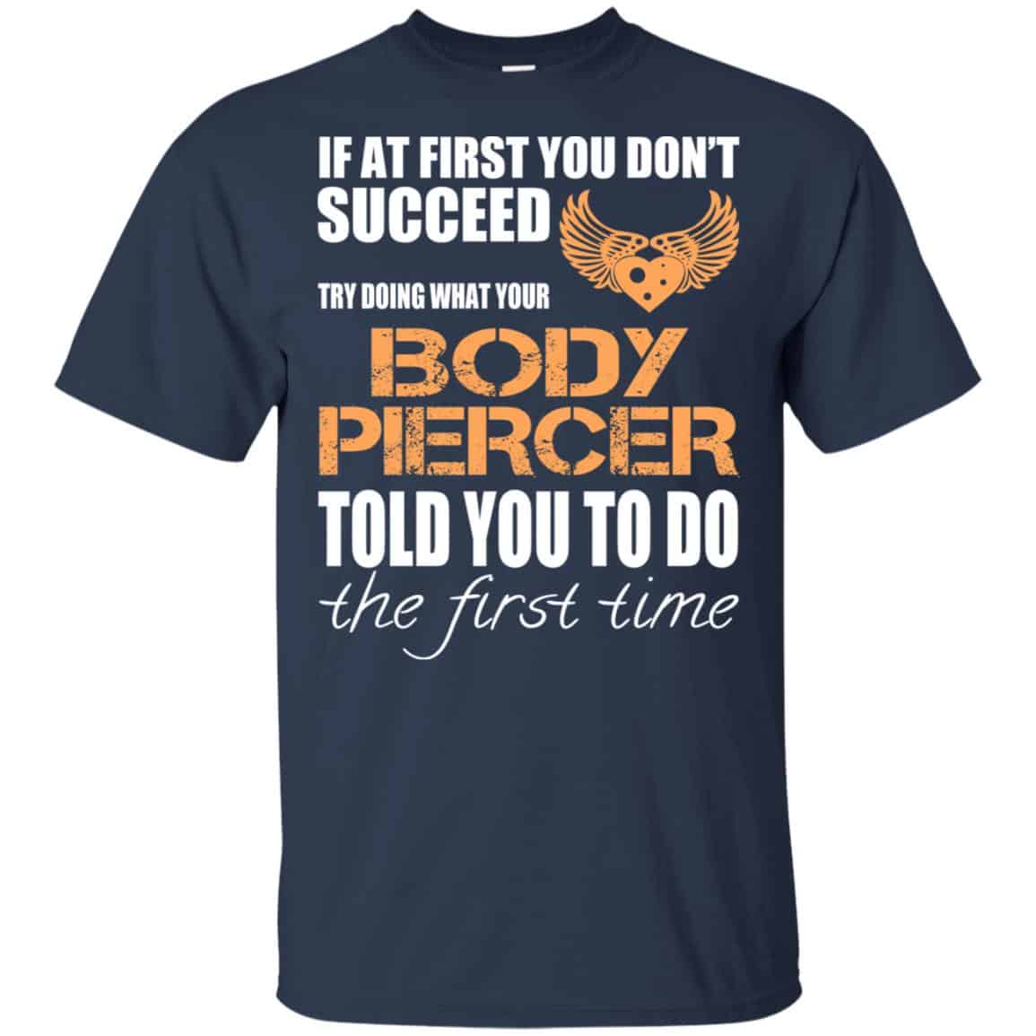If At First You Don’t Succeed Try Doing What Your Body Piercer Told You To Do The First Time s, , Tank