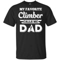 My Favorite Climber Calls Me Dad Climbing s, , Tank Unisex
