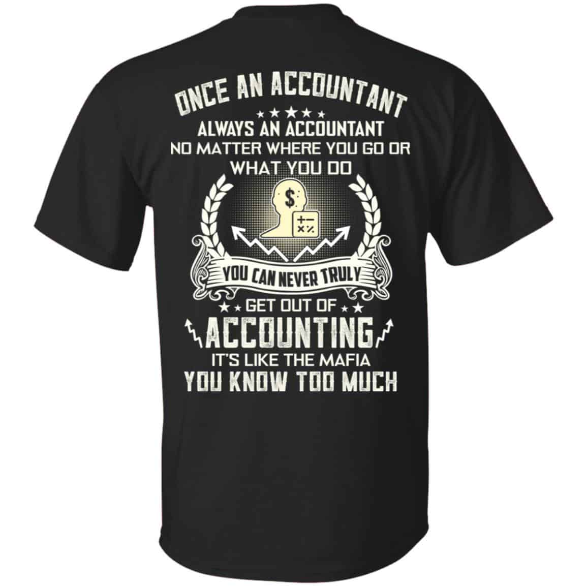 Once An Accountant Always An Accountant No Matter Where You Go Or What You Do s, , Tank
