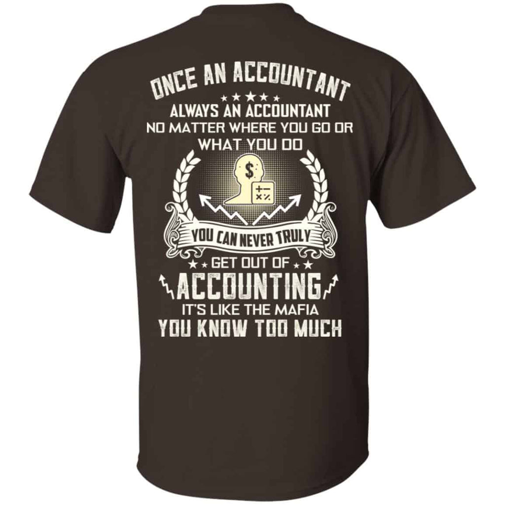 Once An Accountant Always An Accountant No Matter Where You Go Or What You Do s, , Tank
