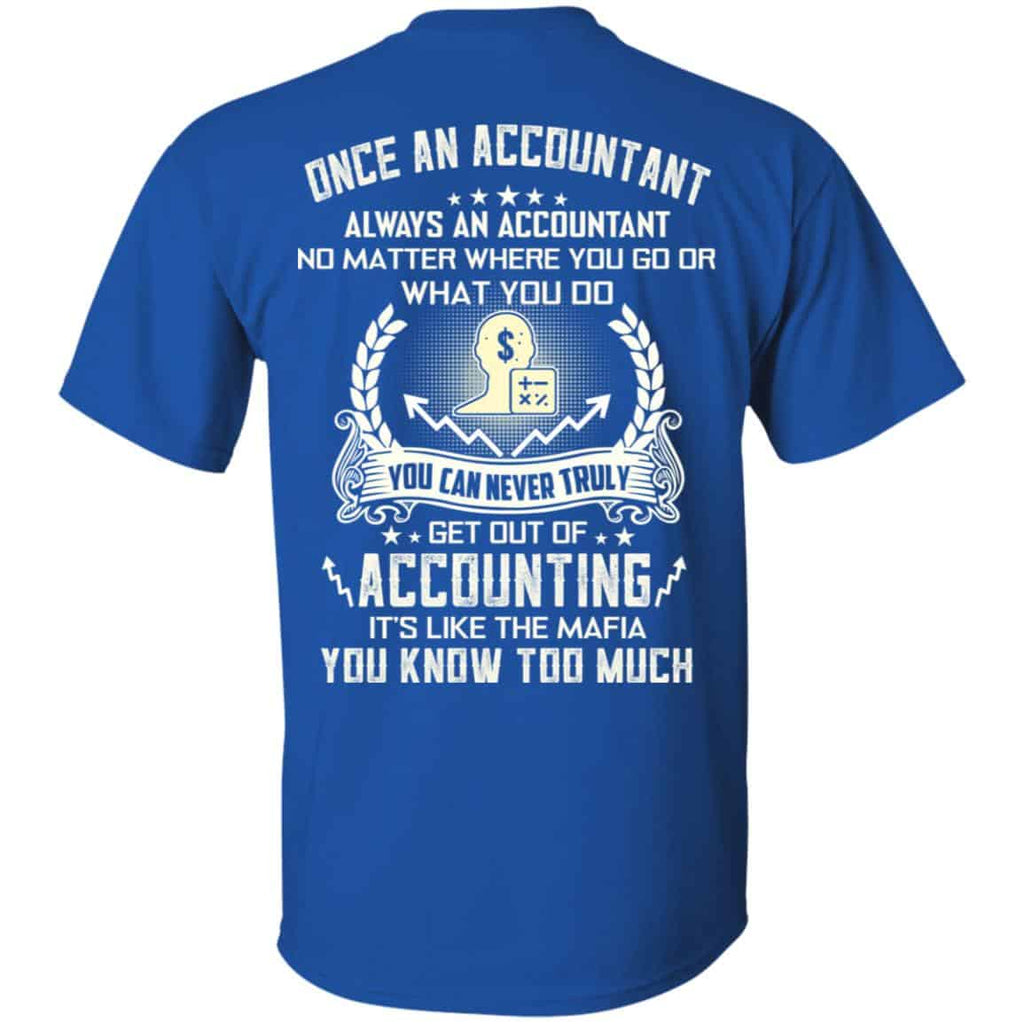 Once An Accountant Always An Accountant No Matter Where You Go Or What You Do s, , Tank