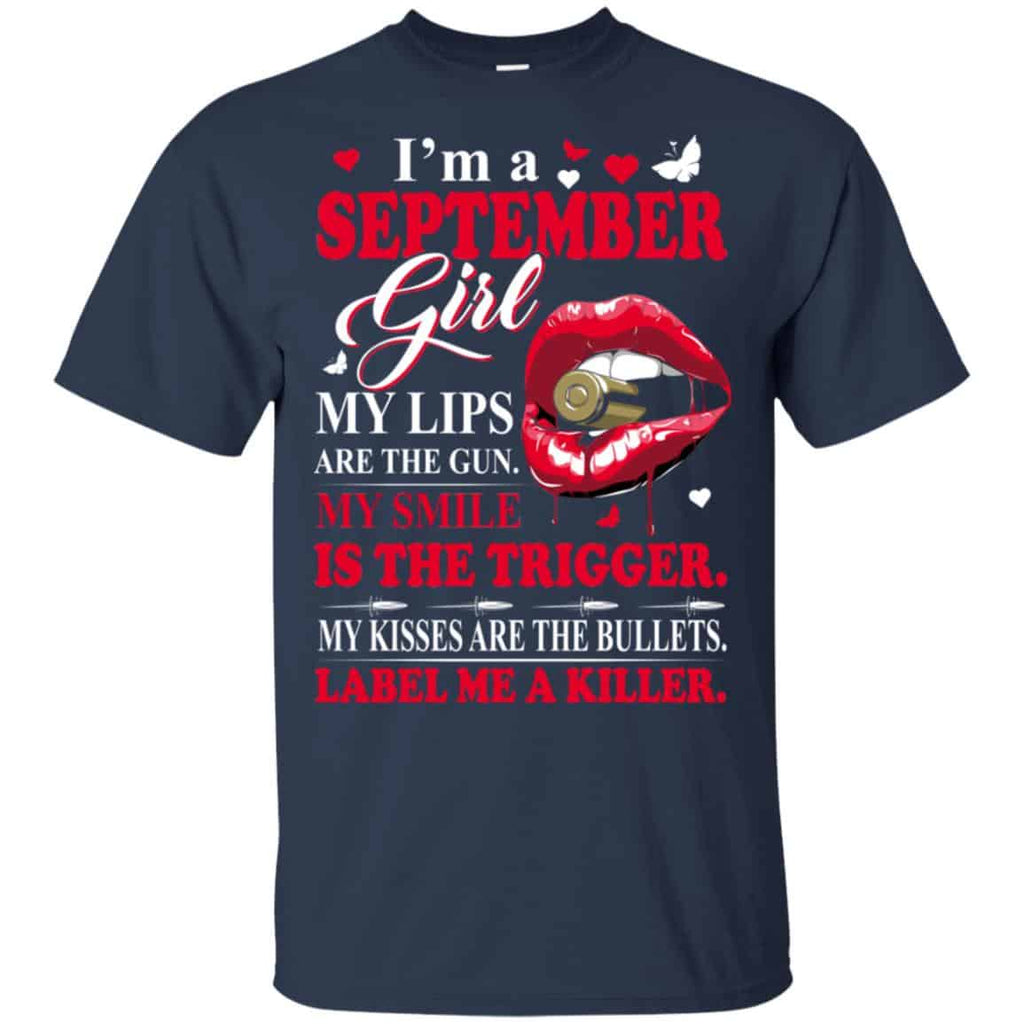 I’m A September Girl My Lips Are The Gun My Smile Is The Trigger s, , Tank Unisex
