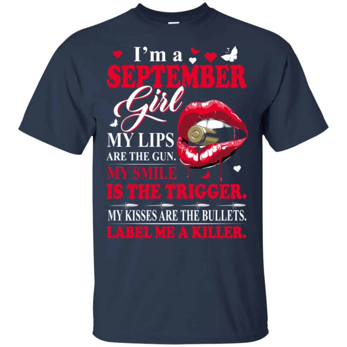 I’m A September Girl My Lips Are The Gun My Smile Is The Trigger s, , Tank Unisex