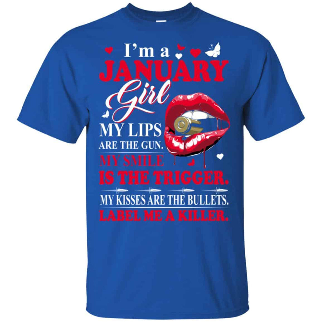 I’m A January Girl My Lips Are The Gun My Smile Is The Trigger s, , Tank Unisex